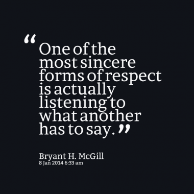 Respectful Listening Quotes Quotesgram Respectful Listening Quotes Quotesgram