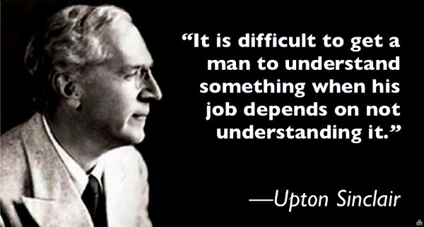 Upton Sinclair Quotes. QuotesGram