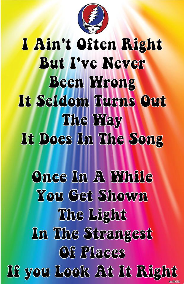 Grateful Dead Quotes On Life. QuotesGram