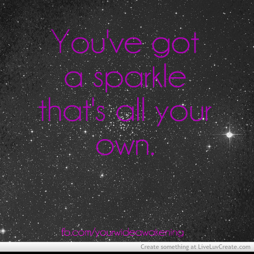 shine sparkle quotes shine sparkle quotes