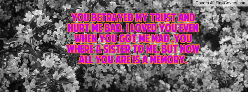 Betrayed me quotes you Top 60
