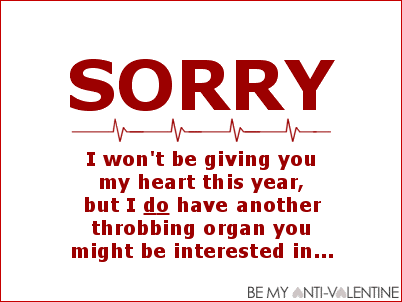 Funny Anti Valentines Day Quotes Anti Valentine Day Quotes Sarcastic. Quotesgram