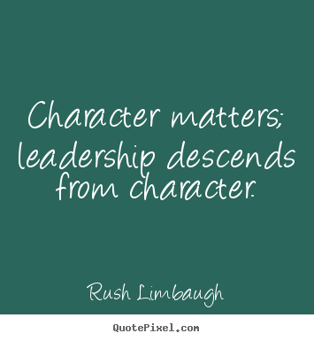 Quotes On Leadership And Character. QuotesGram