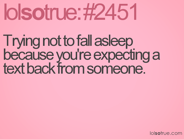 Funny Quotes About Not Texting Back. QuotesGram