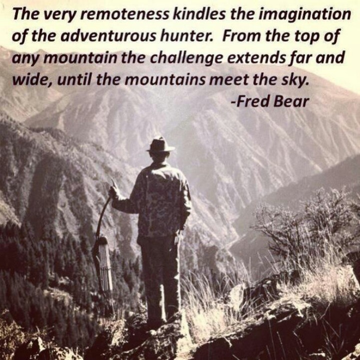 Fred Bear Quote - Adventure Awaits