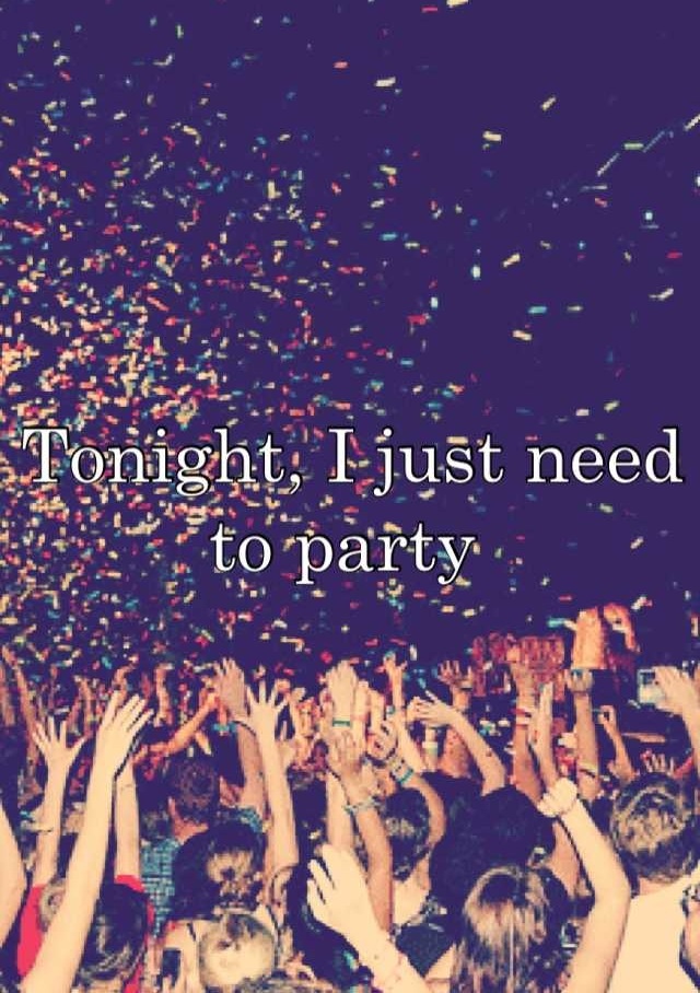Party Time Quotes. QuotesGram