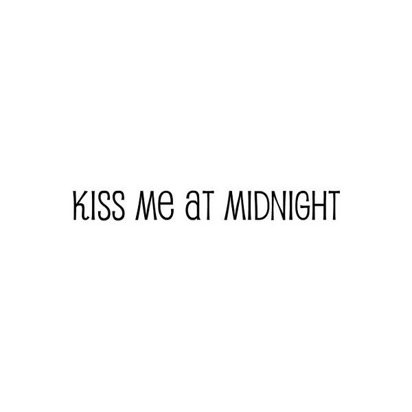 New Years Eve Kiss Quotes New Years Eve Kiss Quotes Quotesgram