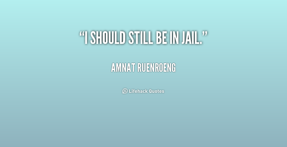 Jail Inspirational Quotes. QuotesGram