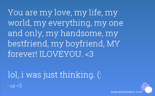 My Everything Boyfriend Quotes My Boyfriend Is My Everything Quotes. Quotesgram