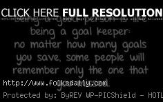 Goalkeeper Soccer Quotes Inspirational. QuotesGram