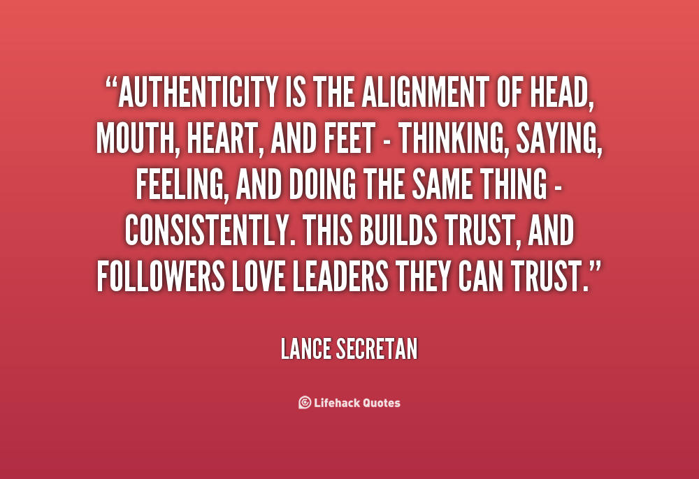 Authenticity Quotes. QuotesGram