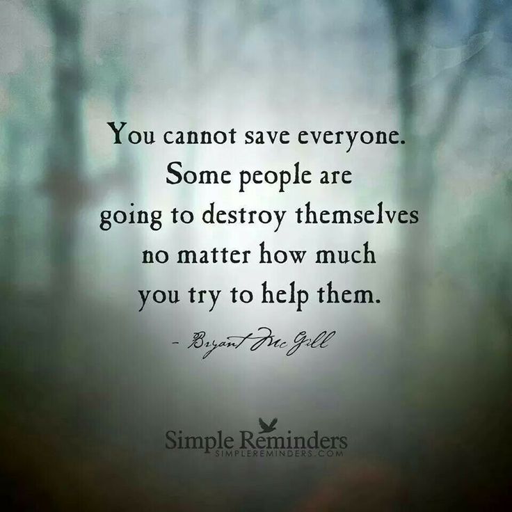 Can T Save Everyone Quotes Quotesgram