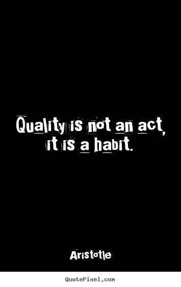 Inspirational Quotes On Quality. QuotesGram