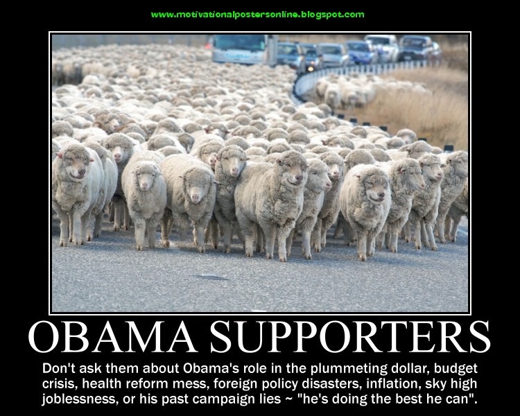 554151309-obama_supporters_herd_of_sheep_barack_obama_motivational_posters_funny_sheep_votes_voters_voting_2012_campaign.jpg