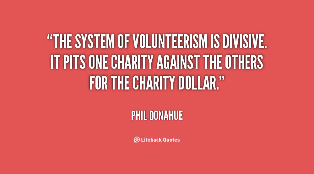 Inspiring Quotes About Volunteerism. QuotesGram
