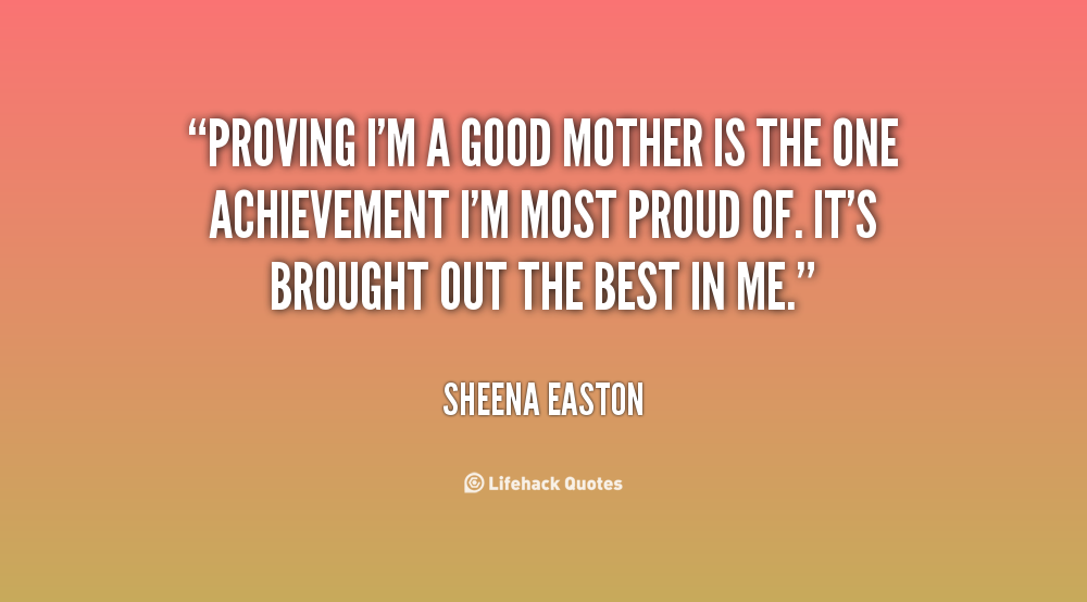 Good Mother Quotes. QuotesGram