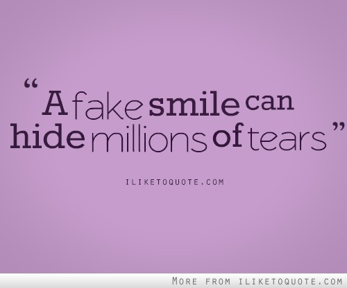 Quotes About Fake Smile Quotes About Fake Smiles. Quotesgram