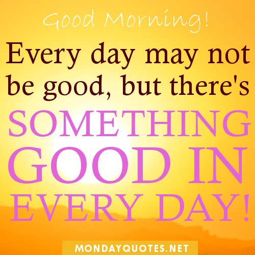 the to morning start quotes day good Start QuotesGram Morning Quotes To Day. The