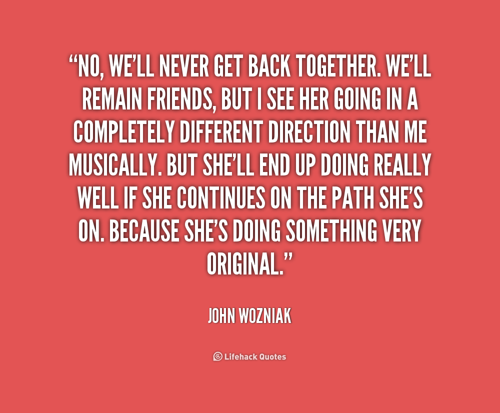 Getting Back Together Quotes. QuotesGram