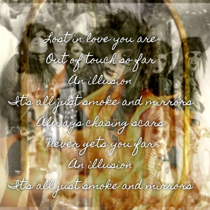 Quotes About Smoke And Mirrors Bvb Quotesgram