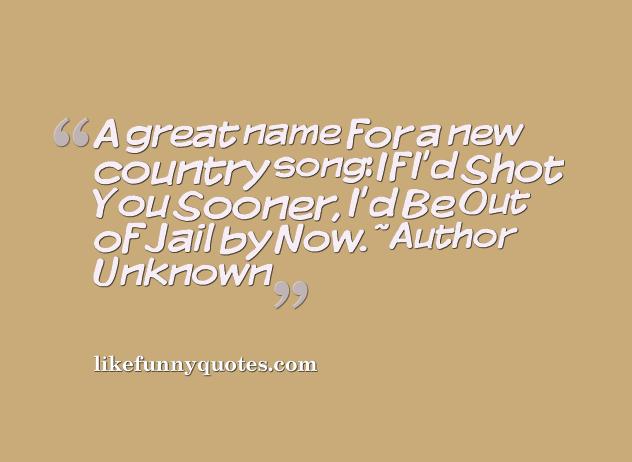 New Country Song Quotes Quotesgram