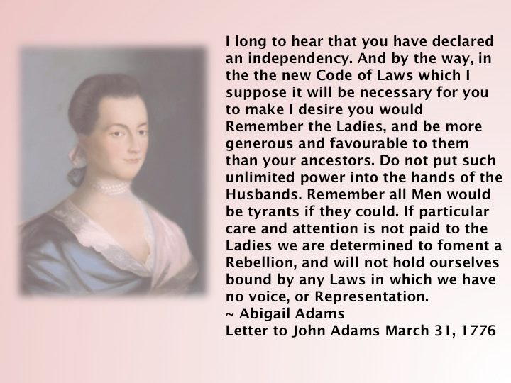 Abigail Adams Quotes On Womens Rights. QuotesGram