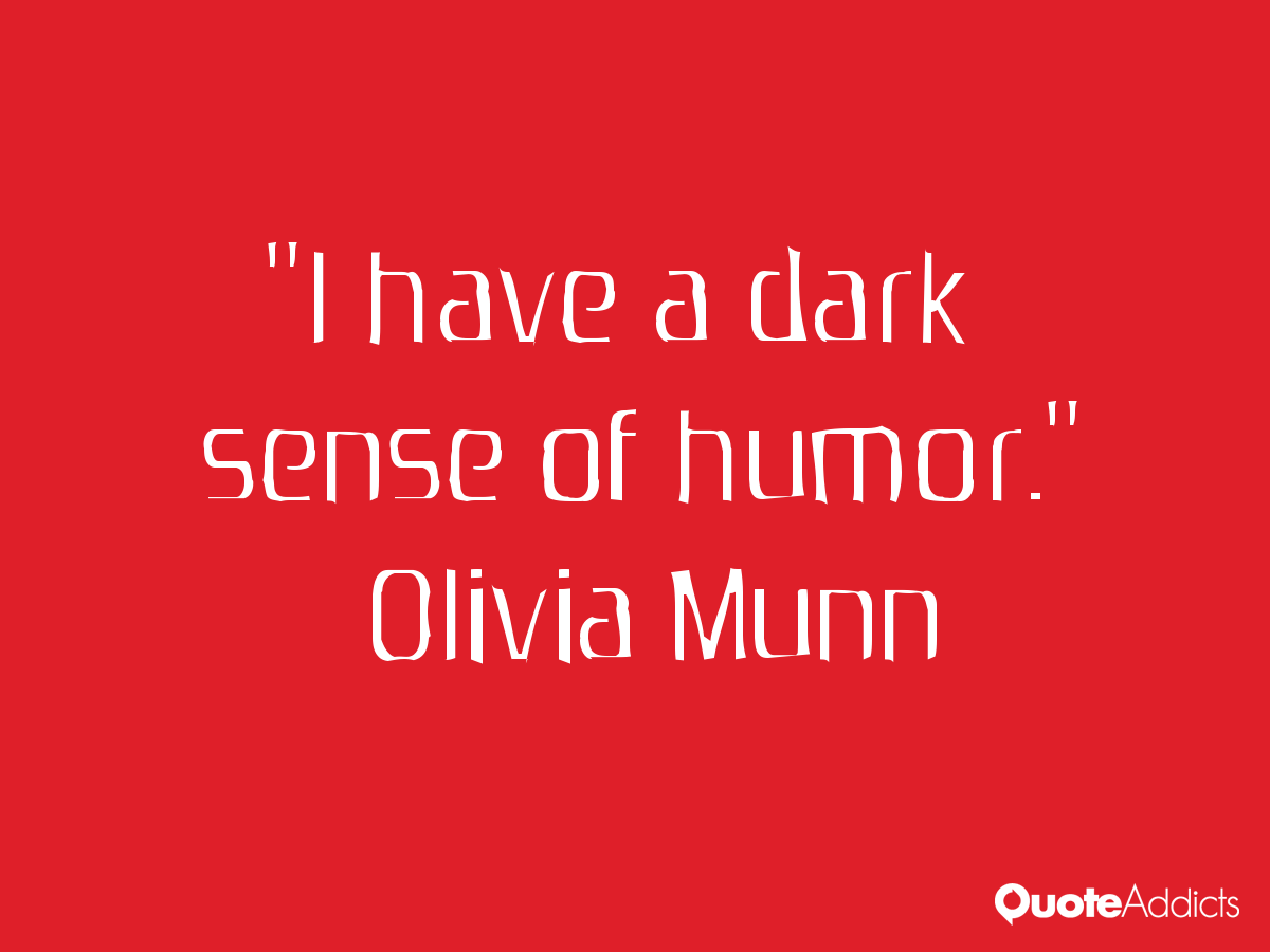 Dark Sense Of Humor Quotes. QuotesGram