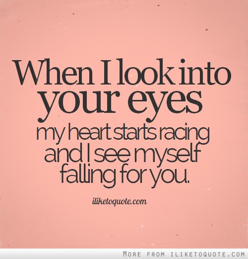 Looking Into Your Eyes Quotes Quotesgram