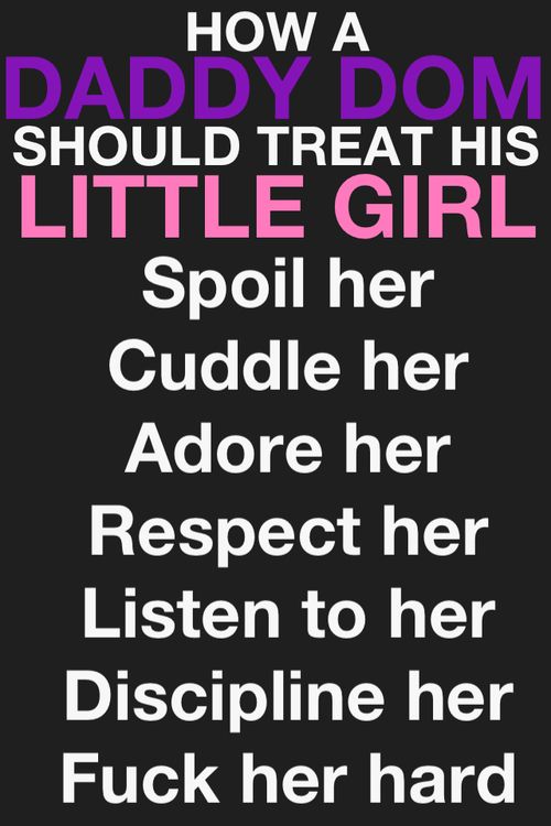 Baby Girl Daddy Dom Quotes Quotesgram The best memes from instagram, facebook, vine, and twitter about daddy little. baby girl daddy dom quotes quotesgram
