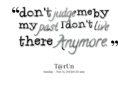 Never Judge Me Quotes. QuotesGram