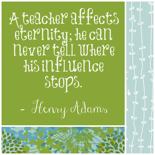Quotes About Teacher Impact. QuotesGram