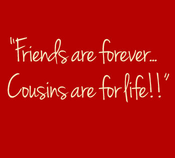 Best Quotes For Cousins Top Cousins Quotes. Quotesgram