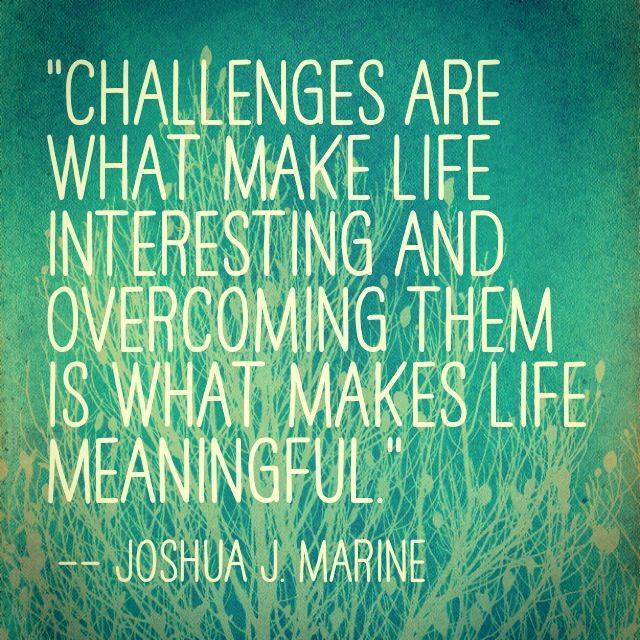 Overcoming Challenges Quotes. QuotesGram