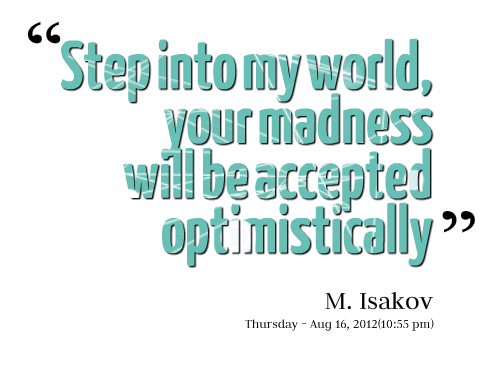 Madness Quotes