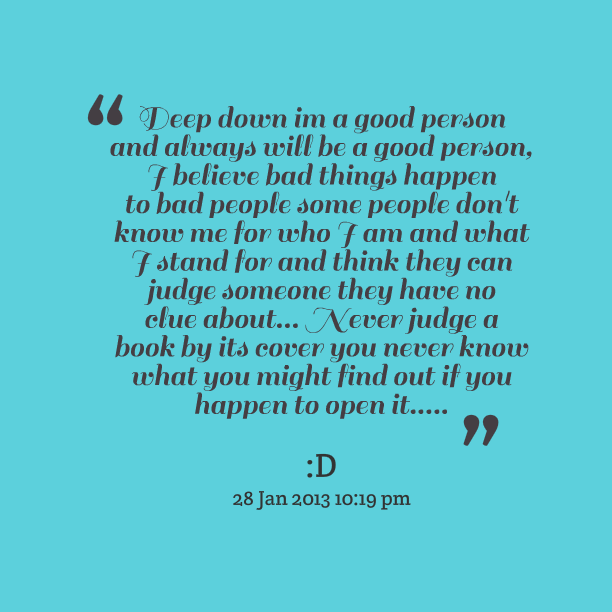 Quotes About Trying To Be A Good Person Quotesgram
