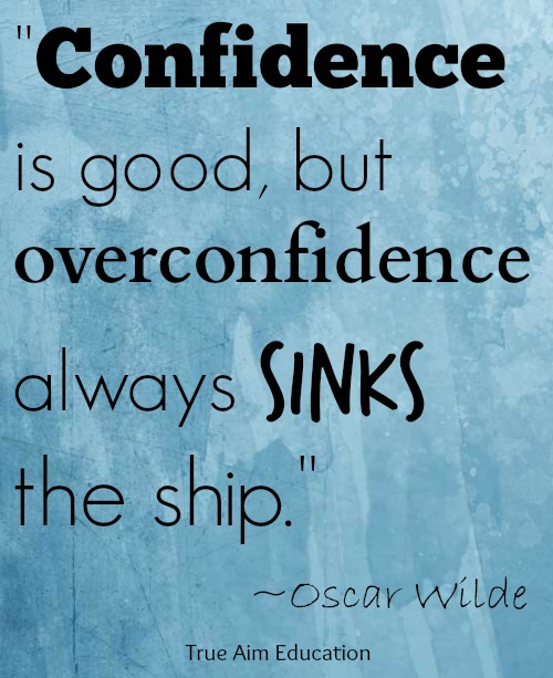Quotes About Overconfidence. QuotesGram