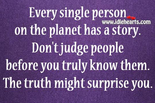 Never Judge Someone By Their Past Quotes Quotesgram