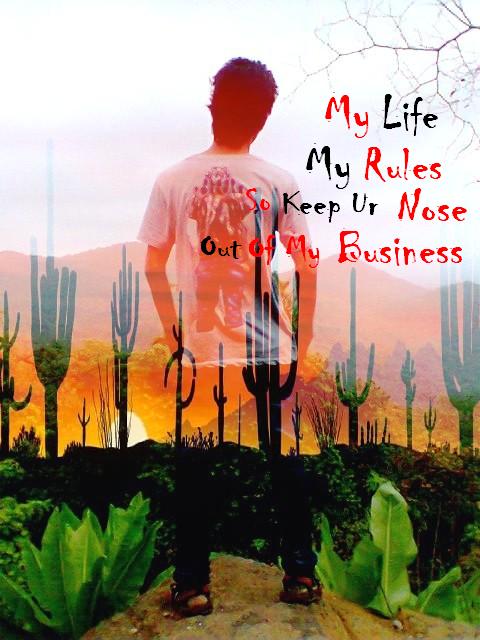 Your life your rules