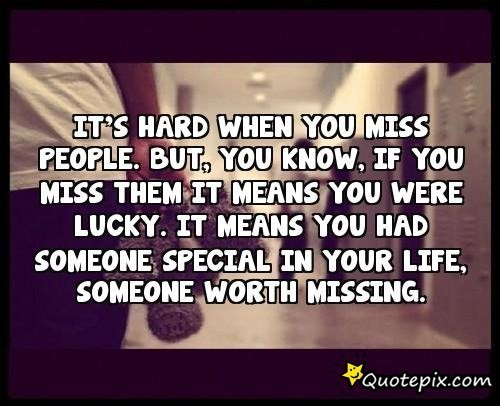 Missing Someone Special Quotes. QuotesGram