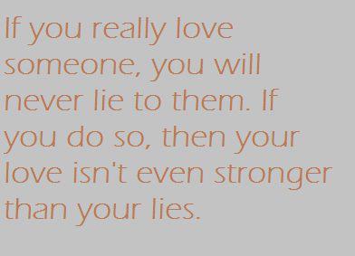 Quotes About Lying To Someone You Love