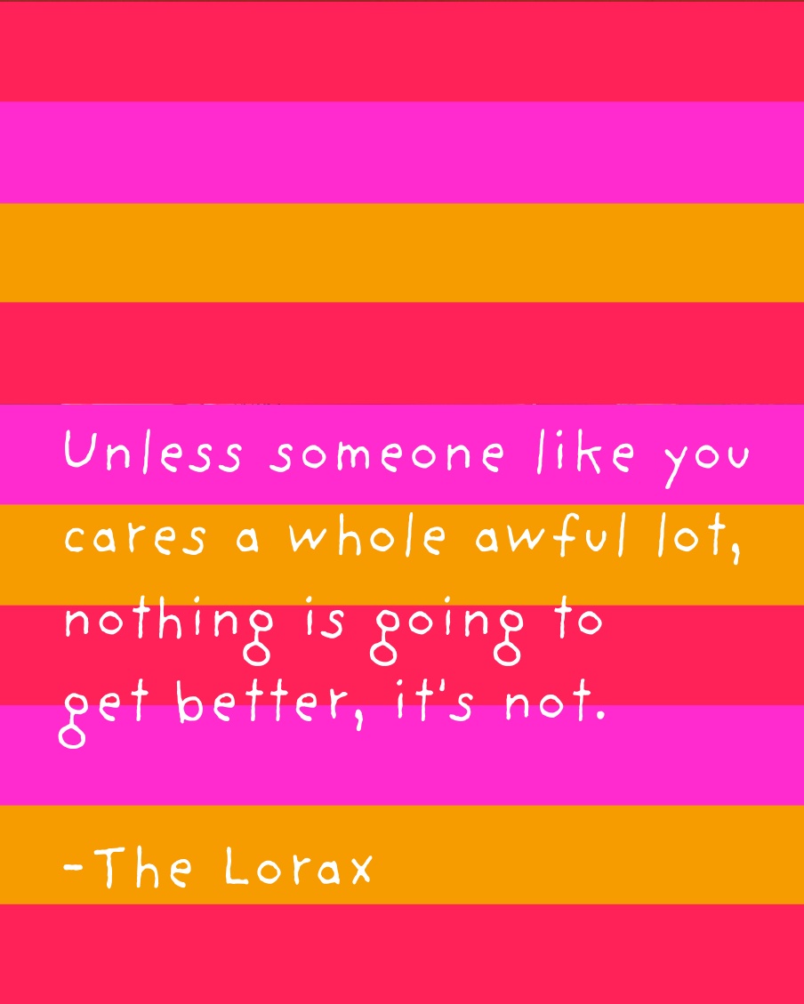 the lorax printable quotes quotesgram