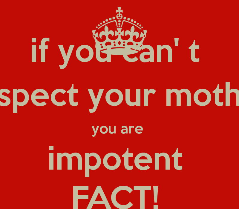 Respect Your Mother Quotes Quotes About Respecting Your Mother. Quotesgram