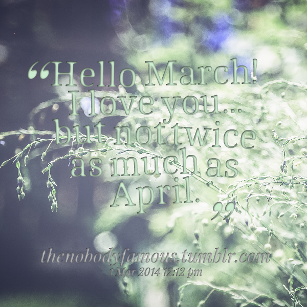 Hello April Quotes. QuotesGram