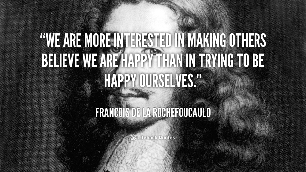 François Duc De La Rochefoucauld Quotes Francois de La Rochefoucauld Quotes. QuotesGram