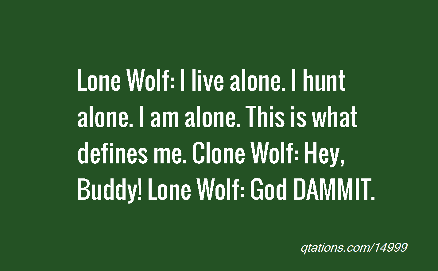 Lone Wolf Mcquade Quotes. QuotesGram