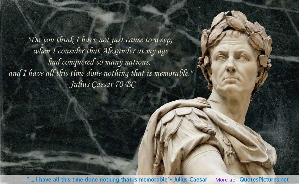 Famous Quotes From Julius Caesar. QuotesGram Famous Quotes From Julius Caesar. QuotesGram
