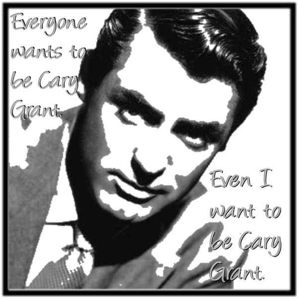 Cary Grant Famous Quotes. QuotesGram