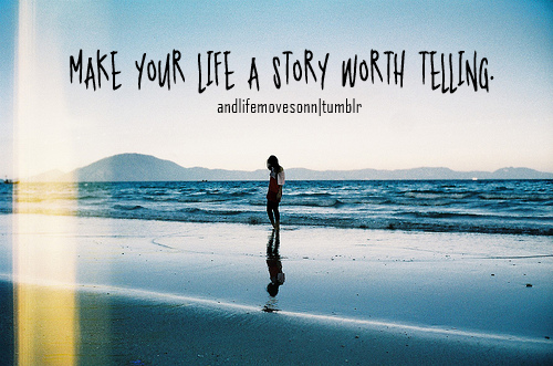 Tell Your Story Quotes. QuotesGram