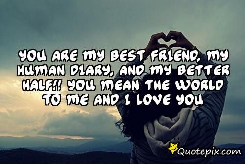 My Better Half Quotes. QuotesGram