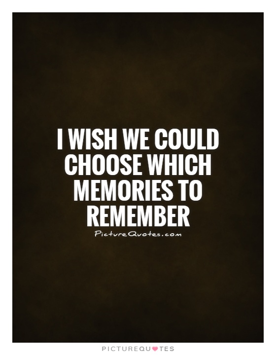 Quotes To Remember Memories. QuotesGram